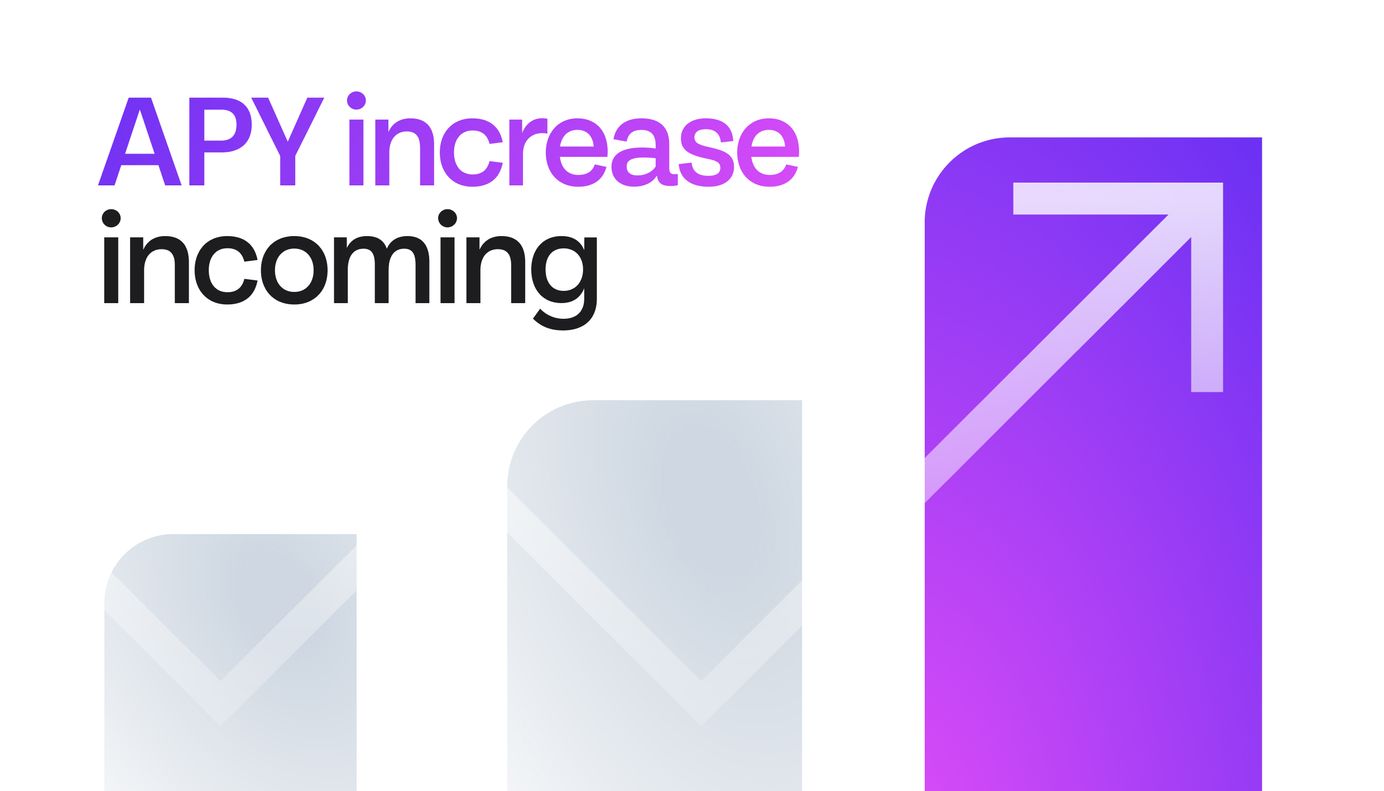 APY increase incoming